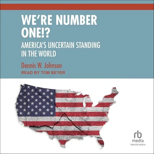 We’re Number One! By Dennis W. Johnson